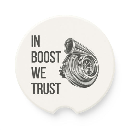 Car Coaster — "In Boost We Trust" Turbocharger Soapstone Cup Holder Insert - Revolution Society