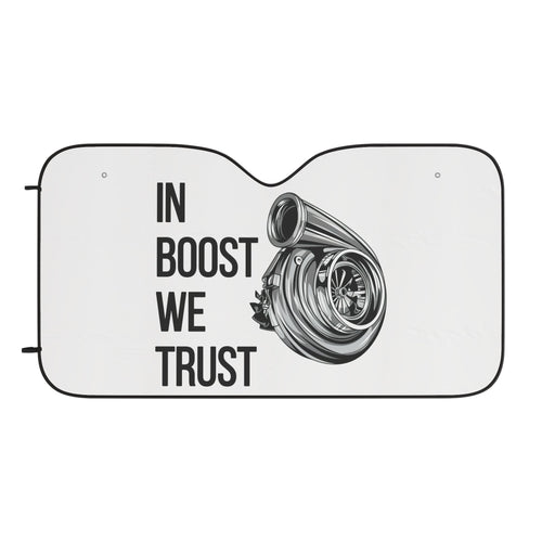 Car Sun Shade — "In Boost We Trust" Turbocharger Windshield Protector - Revolution Society