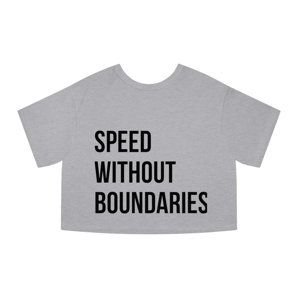 Champion Women’s Cropped T-Shirt “Speed Without Boundaries Edition” by Revolution Society - Revolution Society
