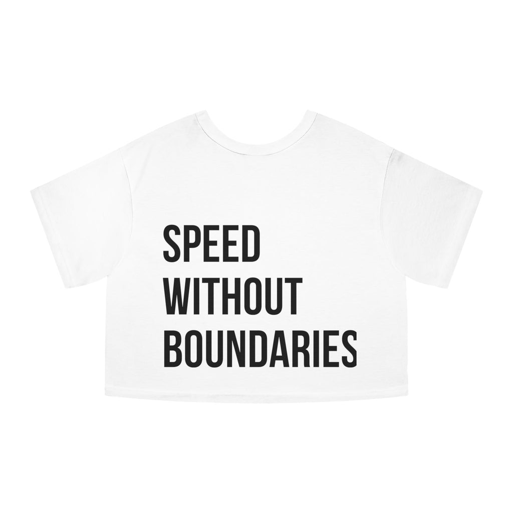 Champion Women’s Cropped T-Shirt “Speed Without Boundaries Edition” by Revolution Society - Revolution Society
